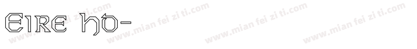 Eire Ho字体转换